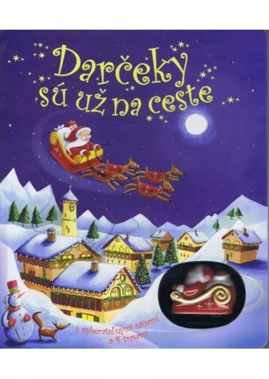 Darčeky sú už na ceste