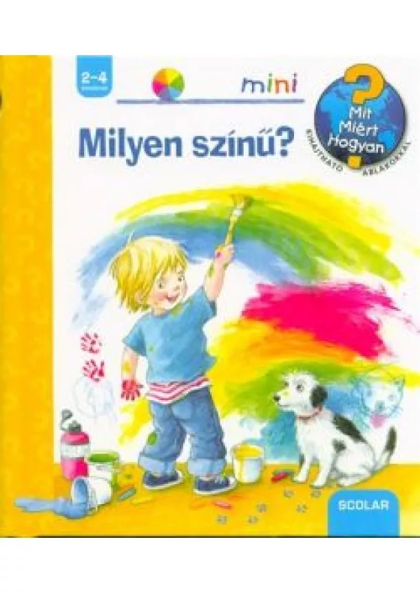 Doris Rübel - Milyen színű? /Mit? Miért? Hogyan?.- Scolar mini 35.