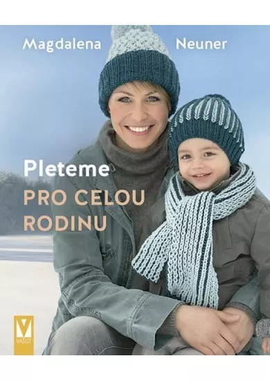 Pleteme pro celou rodinu