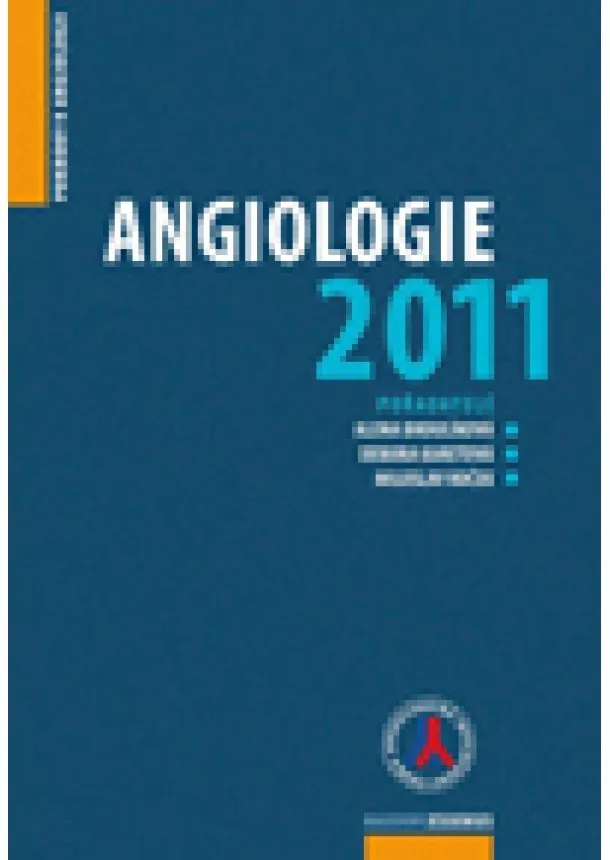Alena Broulíková, Debora Karetová, Miloslav Roček - Angiologie 2011
