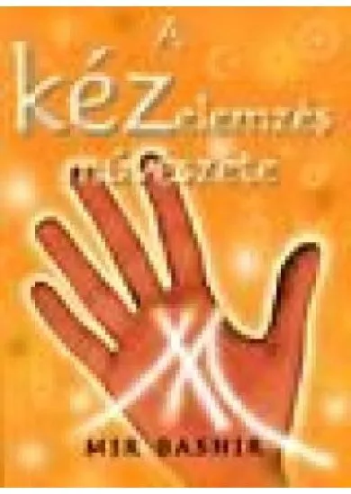 A KÉZELEMZÉS MŰVÉSZETE