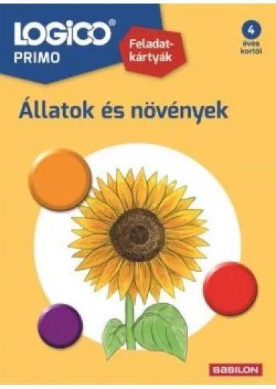 LOGICO Primo: Állatok és növények - Feladatkártyák 4 éves kortól