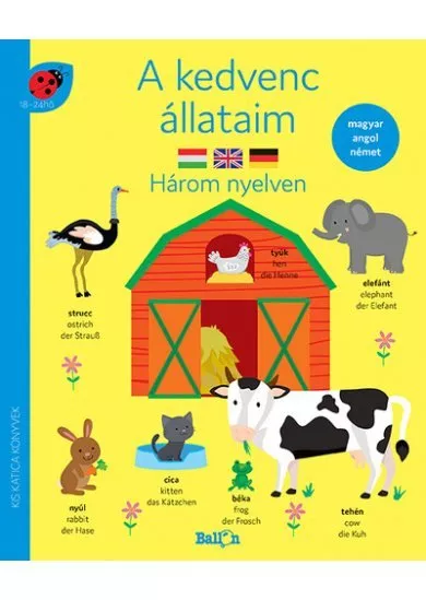 A kedvenc állataim - Három nyelven - Kis Katica Könyvek