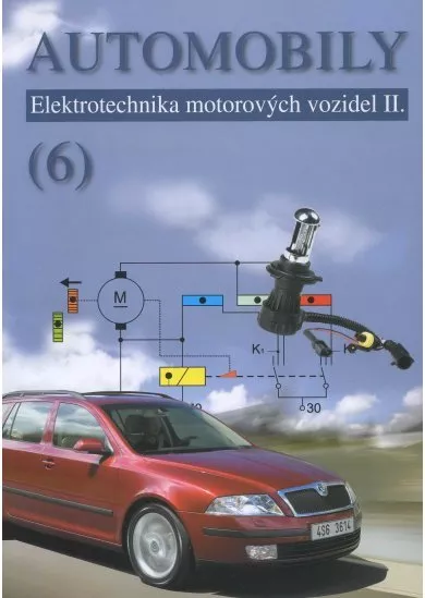 Automobily (6) - Elektrotechnika motorových vozidel II.