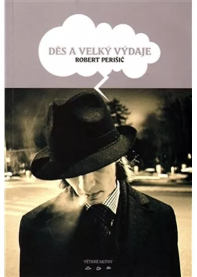 Děs a velký výdaje