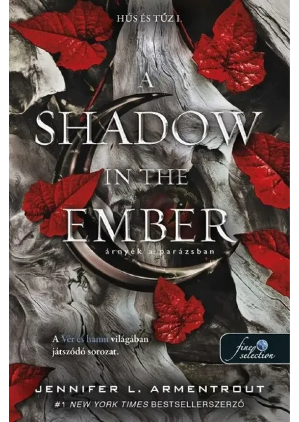 J. L. Armentrout - A Shadow in the Ember - Árnyék a parázsban - Hús és tűz 1.