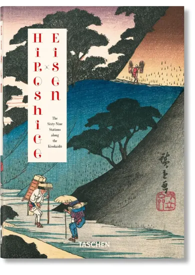 Hiroshige & Eisen. The Sixty-Nine Stations along the Kisokaido. 40th Ed.