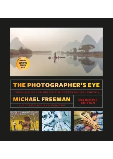 The Photographers Eye (Definitive Edition)