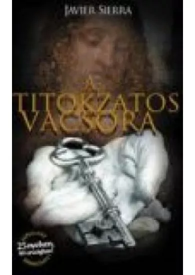 A TITOKZATOS VACSORA