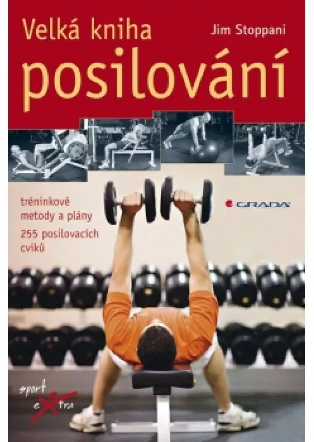 Jim Stoppani - Velká kniha posilování