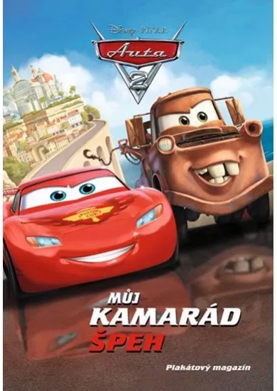 Auta 2 - Můj kamarád Špeh - Plakátový magazín