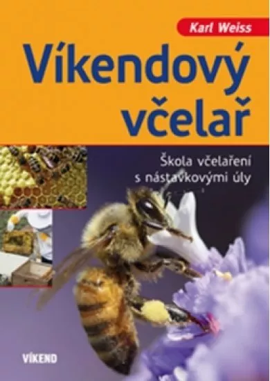 Víkendový včelař