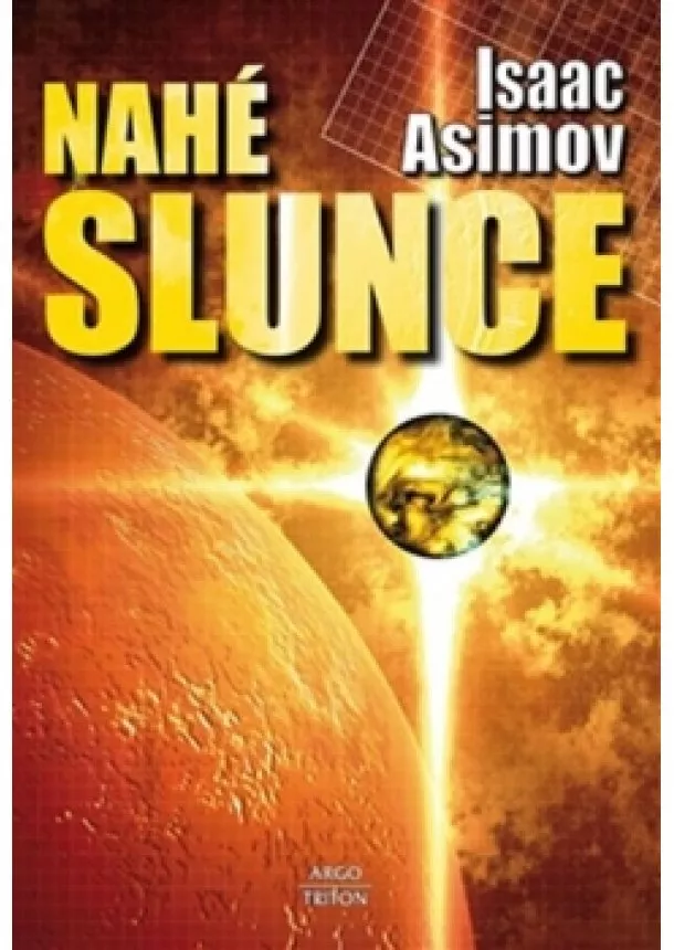 Isaac Asimov - Nahé slunce