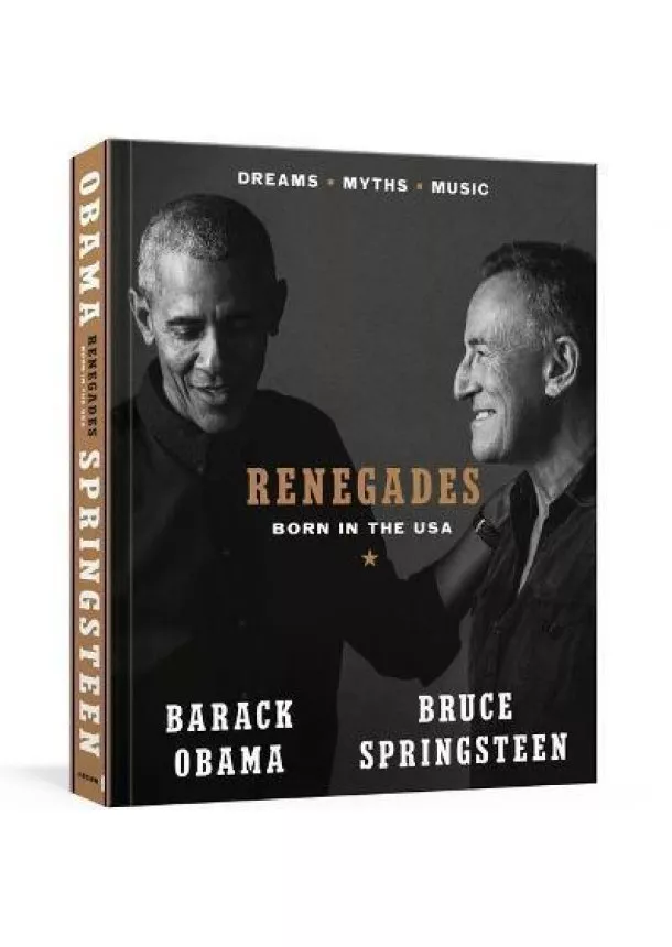 Barack Obama, Bruce Springsteen - Renegades: Born in the USA