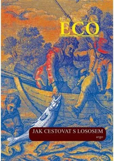 Jak cestovat s lososem a jiné eseje