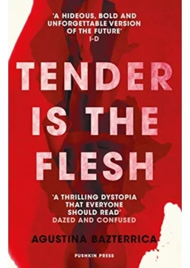 Tender is the Flesh