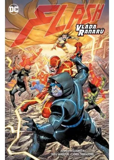 Flash 13: Vláda Ranařů