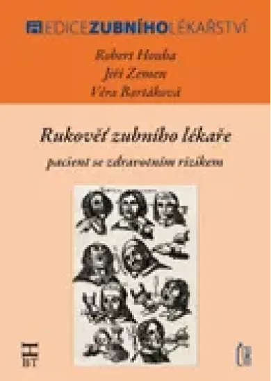 Rukověť zubního lékaře - pacient se zdravotním rizikem