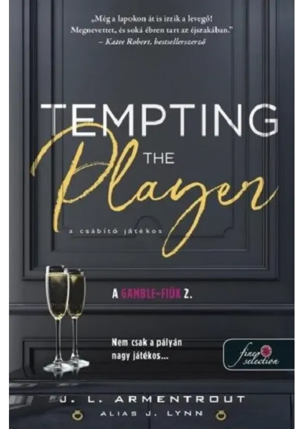 Jennifer L. Armentrout - Tempting the Player - A csábító játékos - A Gamble-fiúk 2.
