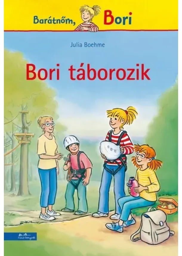 Julia Boehme - Bori táborozik - Barátnőm, Bori regények