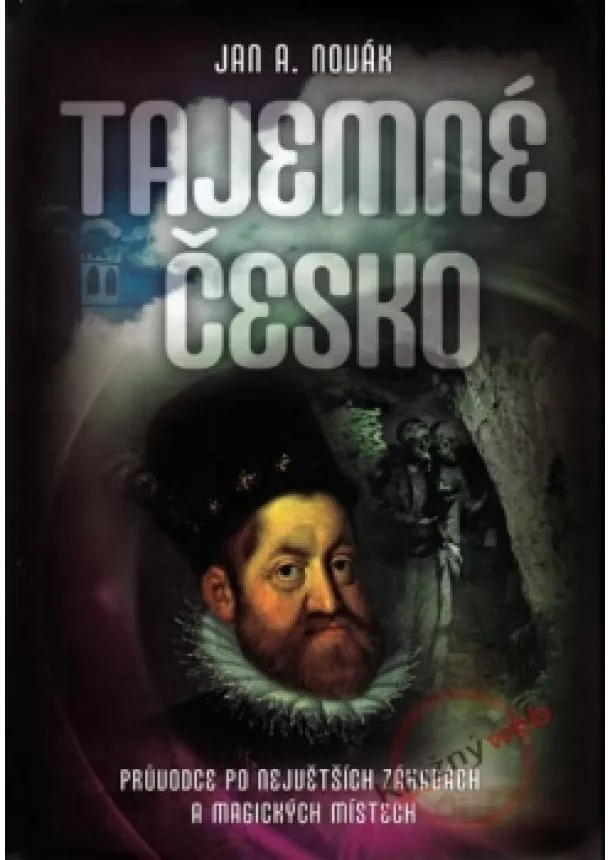 Jan A. Novák - Tajemné Česko