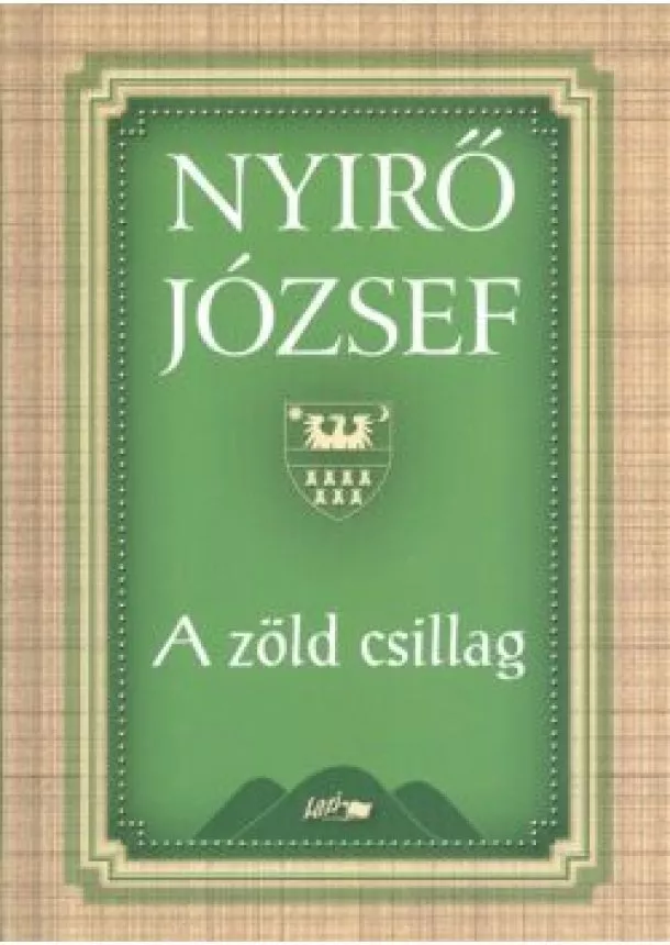 NYIRŐ JÓZSEF - A ZÖLD CSILLAG