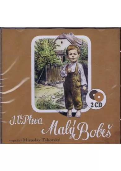 TABORSKY MIROSLAV: MALY BOBES (JOSEF VEROMIR PLEVA)