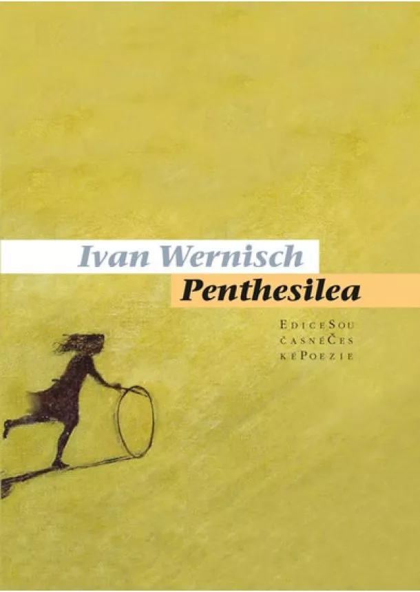 Ivan Wernisch - Penthesilea