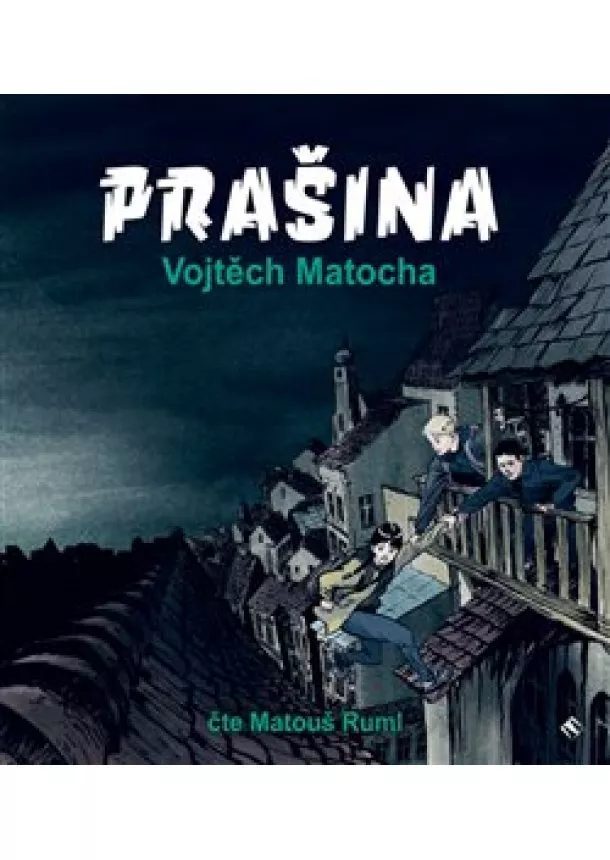 Vojtěch Matocha, Tympanum - Prašina (1x Audio na CD - MP3)