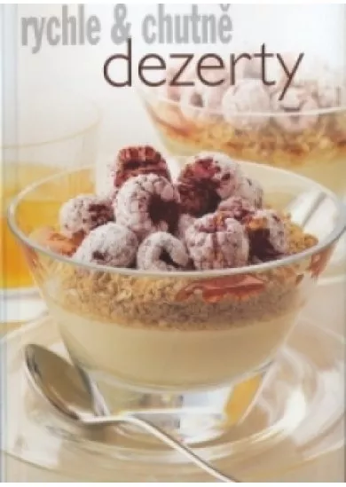 Dezerty-rychle a chutně