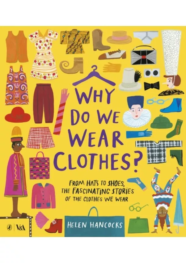 Helen Hancocks - Why Do We Wear Clothes