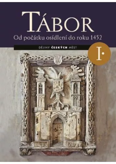 Tábor I. - Od počátku osídlení do roku 1452