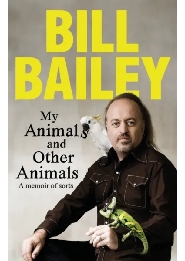 Bill Bailey - My Animals, and Other Animals