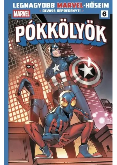 Pókkölyök 2. - Legnagyobb Marvel-hőseim 6. (képregény)