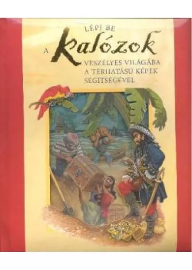 LÉPJ BE A KALÓZOK VILÁGÁBA
