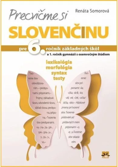 Precvičme si slovenčinu pre 6. ročník základných škôl