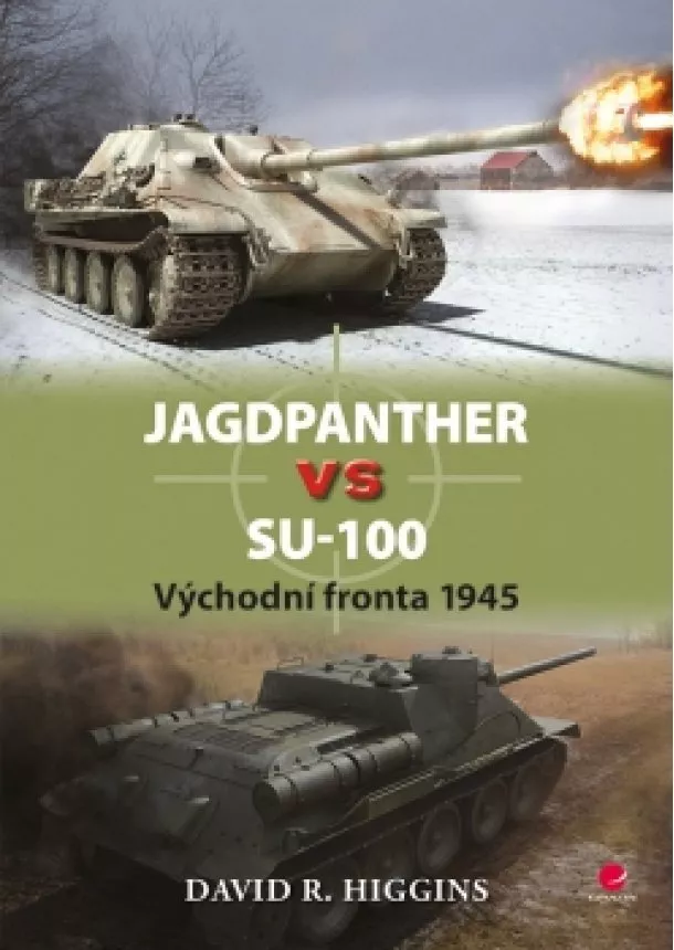 David R. Higgins - Jagdpanther vs SU–100 - Východní fronta 1945