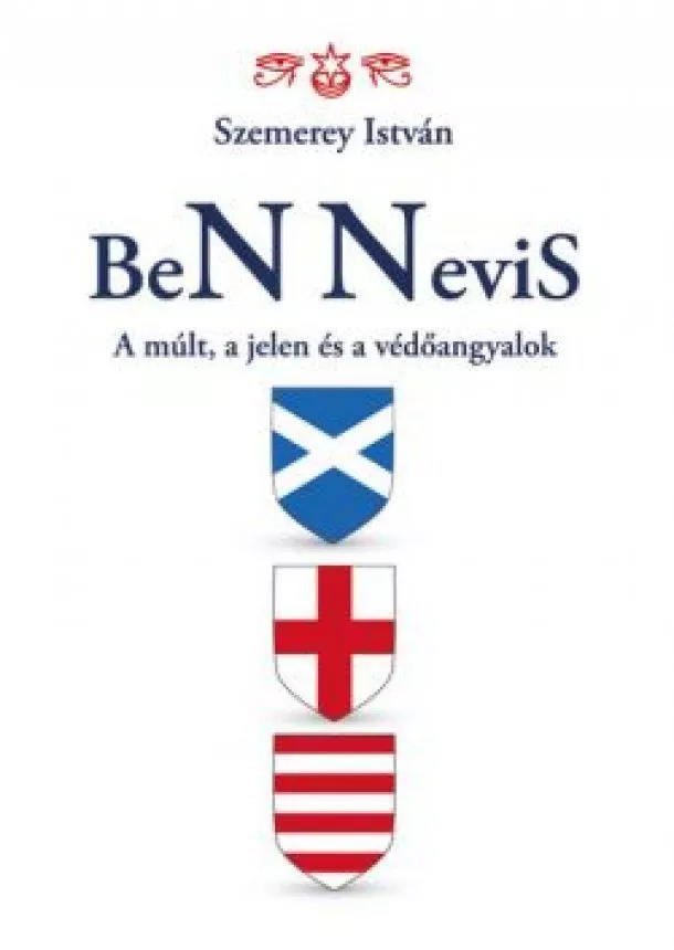 Szemerey István - BeN NeviS - A múlt, a jelen és a védőnagyalok