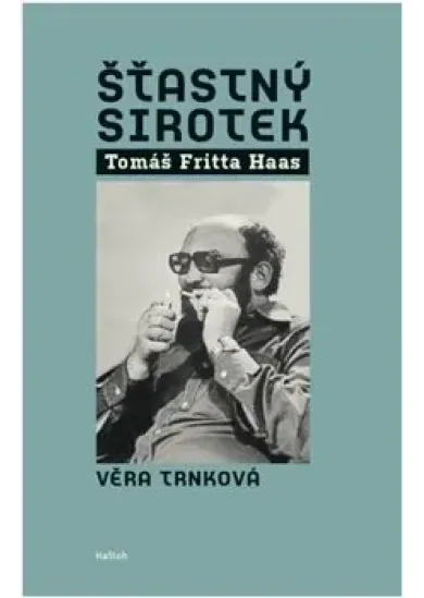 Šťastný sirotek Tomáš Fritta Haas