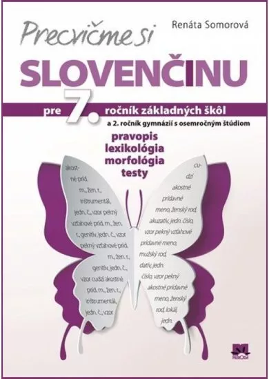 Precvičme si slovenčinu pre 7. ročník základných škôl