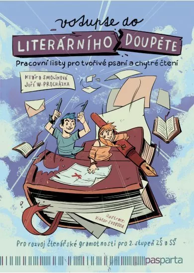 Vstupte do literárního doupěte - Pracovní listy pro tvořivé psaní a chytré čtení