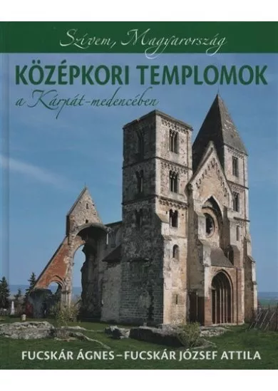Középkori templomok a Kárpátmedencében