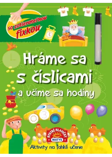 Hráme sa s číslicami a učíme sa hodiny