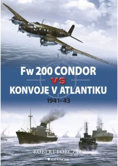 Fw 200 Condor vs konvoje v Atlantiku 1941Ę43
