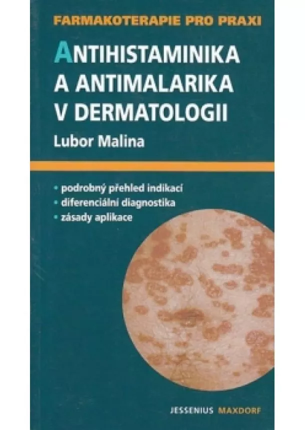 Malina Lubor - Antihistaminika a antimalarika v dermatologii