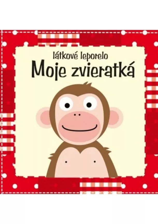 autor neuvedený - Moje zvieratká – látkové leporelo