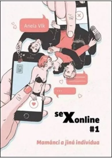 sexonline #1 - Mamánci a jiná individua