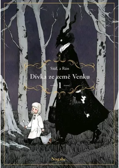 Dívka ze země Venku 1 - Siúil, a Rún