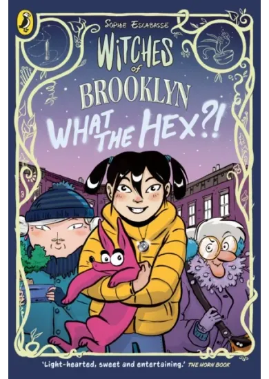 Witches of Brooklyn: What the Hex?!