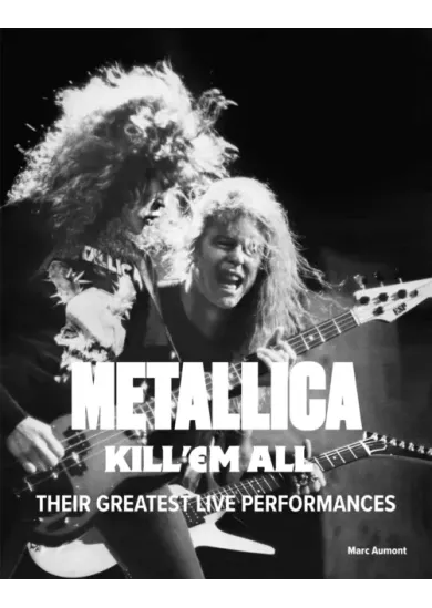 Metallica: Kill 'Em All